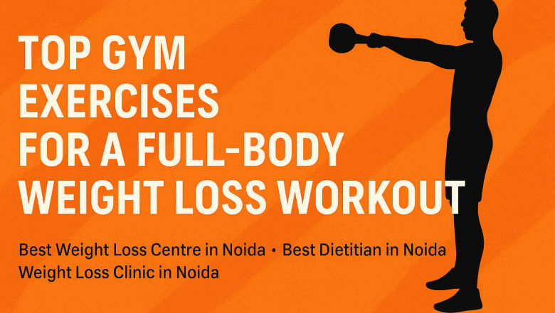 Top Gym Exercises for a Full-Body Weight Loss Workout