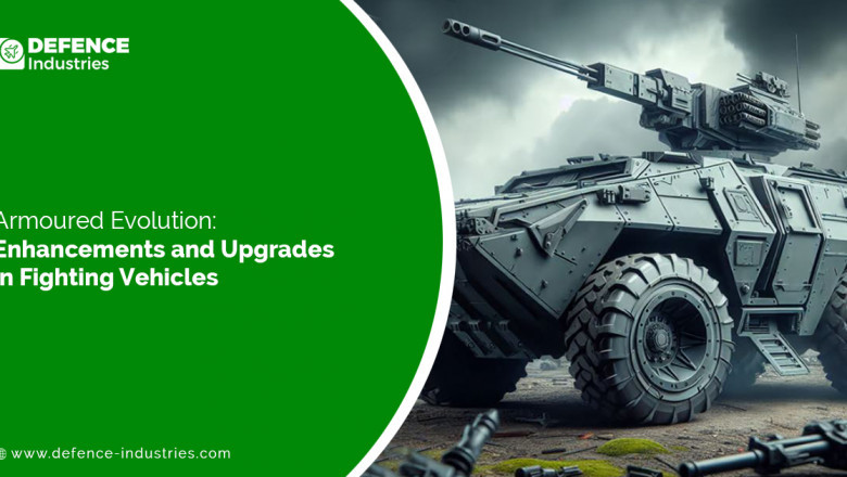 Armoured Evolution: Enhancements and Upgrades in Fighting Vehicles