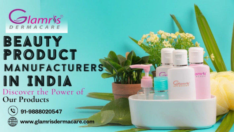 Beauty Product Manufacturers in India