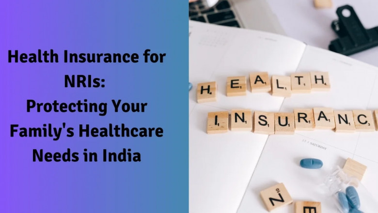 Buying Health Insurance in India: What NRIs Need to Know