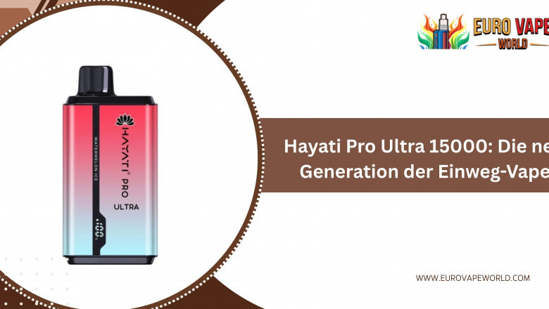Hayati Pro Ultra 15000: Die neue Generation der Einweg-Vapes