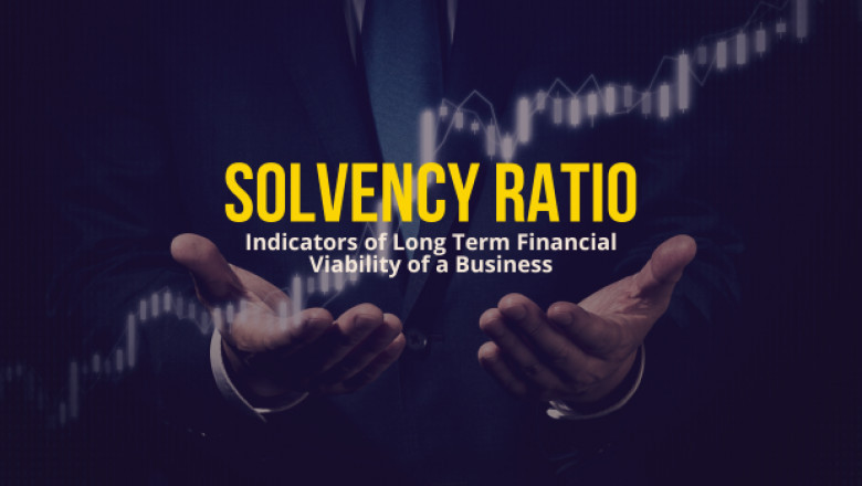 Solvency Ratio – Indicators of Long Term Financial Viability of a Business