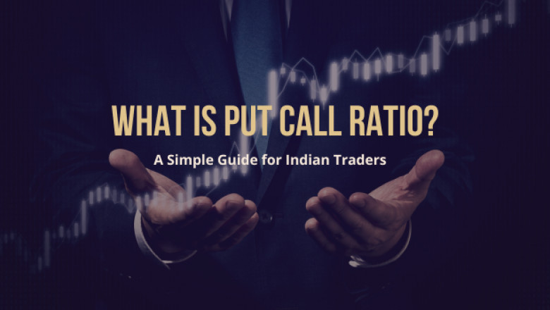 What is Put Call Ratio? A Simple Guide for Indian Traders