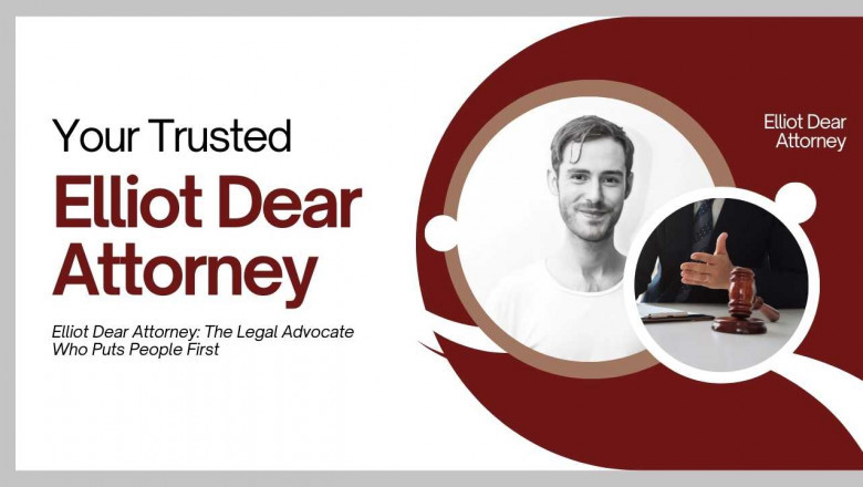 Reliable Legal Guidance by Elliot Dear Attorney