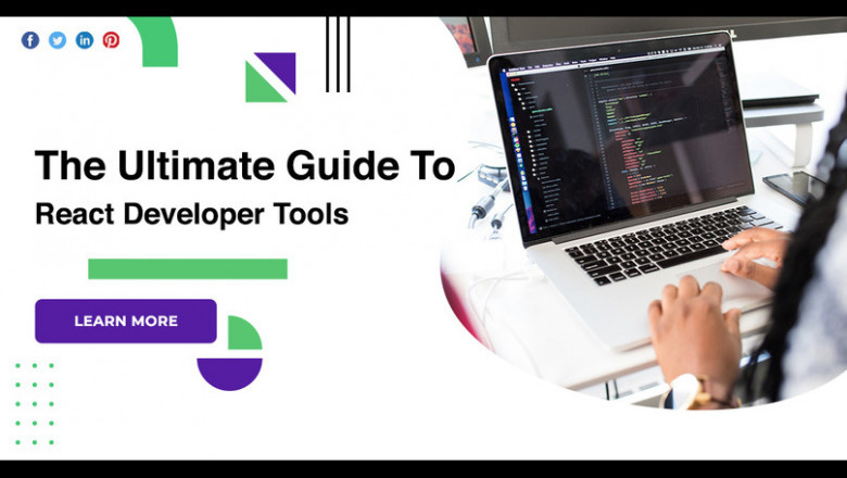 The Ultimate Guide To React Developer Tools