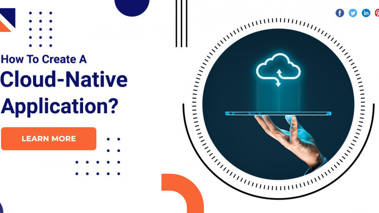 How To Create A Cloud-Native Application?