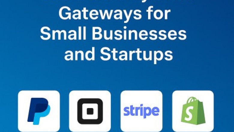 The Best Payment Gateways for Small Businesses and Startups