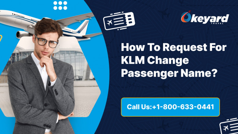 How To Request For KLM Change Passenger Name?