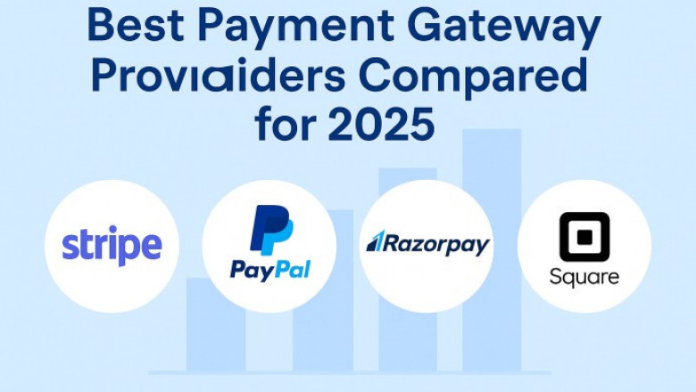Best Payment Gateway Providers Compared for 2025