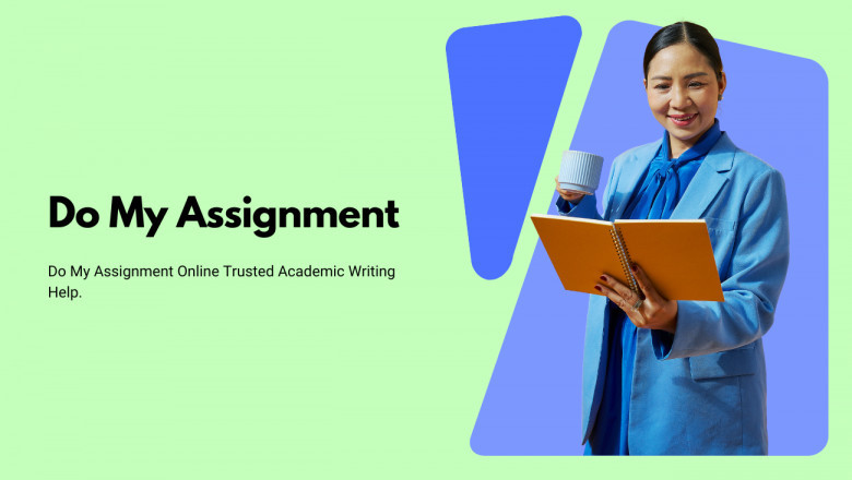 Do My Assignment Online Trusted Academic Writing Help