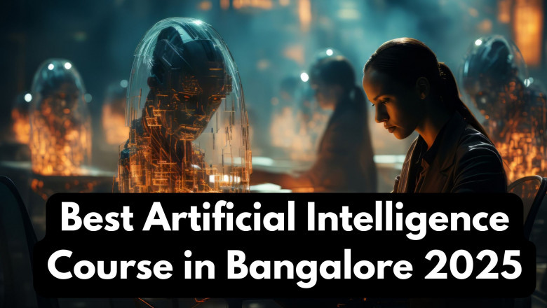 Best Artificial Intelligence Course in Bangalore 2025