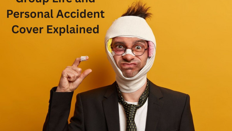 Group Life and Personal Accident Cover Explained