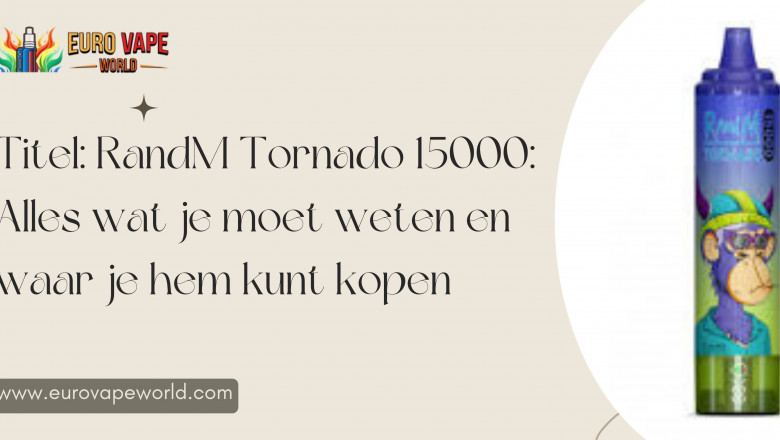 RandM Tornado 15000: Alles wat je moet weten en waar je hem kunt kopen