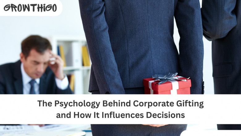 The Psychology Behind Corporate Gifting and How It Influences Decisions