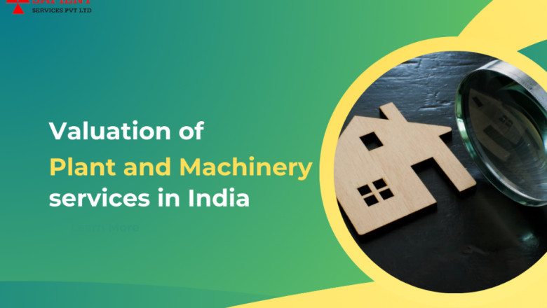 Exploring the Significance and Trends of Plant and Machinery Valuation
