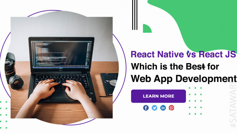 React Native vs React JS: Which is the Best for Web App Development?