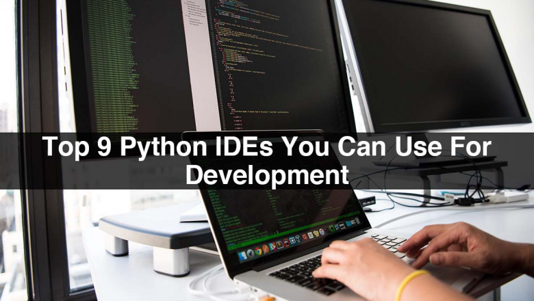 Top 9 Python IDEs You Can Use For Development