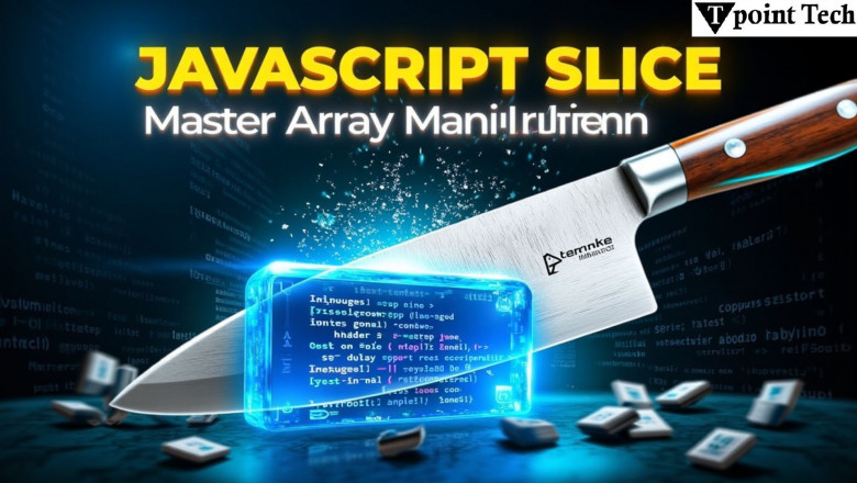 Unlocking the Power of JavaScript Slice: Essential Tips and Tricks
