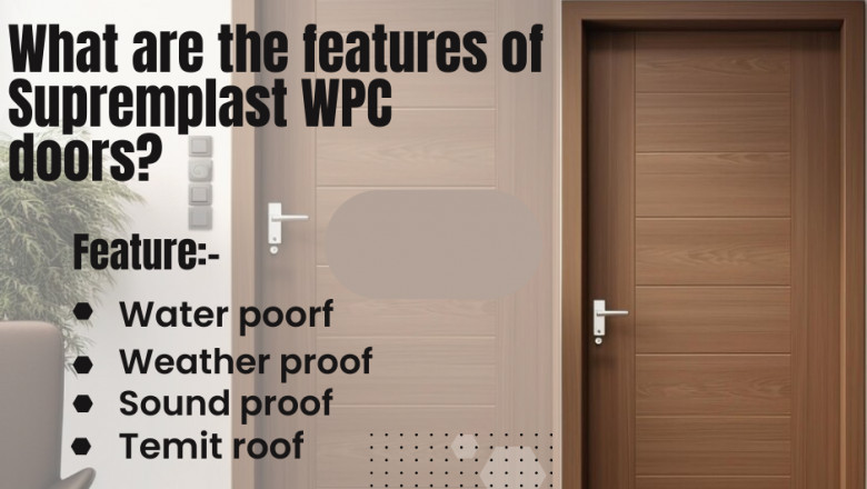 What are the features of WPC doors?