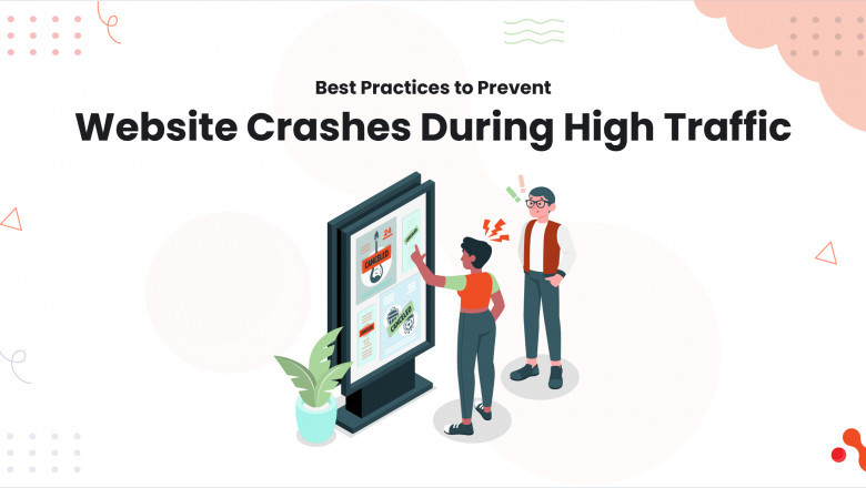 Best Practices to Prevent Website Crashes During High Traffic