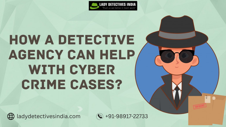 How a Detective Agency Can Help with Cyber Crime Cases?