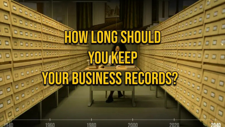 How Long Should You Keep Your Business Records?