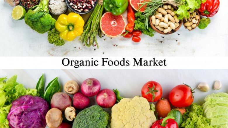 Organic Foods Market Size, Share, Key Trends and Industry Forecast by 2032