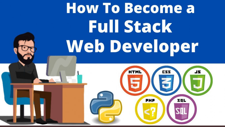 Becoming a Full Stack Developer: A Comprehensive Career Guide
