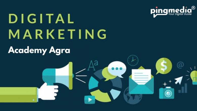 Digital Marketing Academy Agra – Learn the Future of Marketing with Pingmedia
