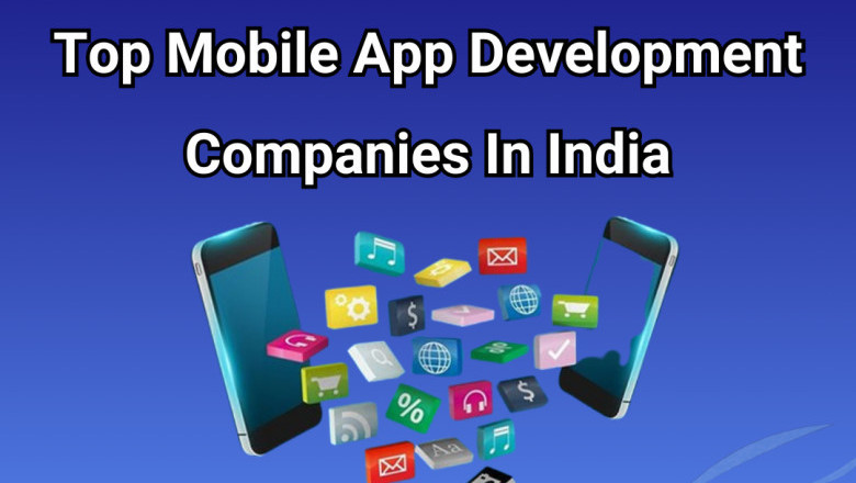 Top Mobile App Development Companies in India