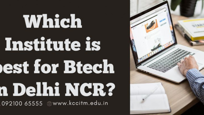 Which institute is best for Btech in Delhi NCR?