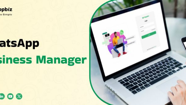 Why WhatsApp Business Manager is Essential for Your Business in 2025