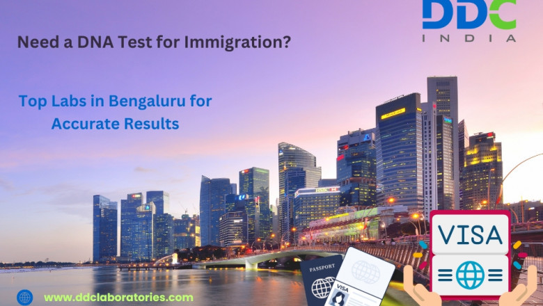 Simplifying Immigration with DNA Testing Services in Bengaluru
