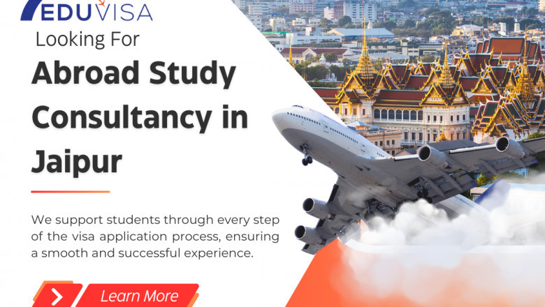 Dream Beyond Borders: Unlock Your Global Future with Study Abroad in Jaipur & Expert Consultancy from Eduvisa Services