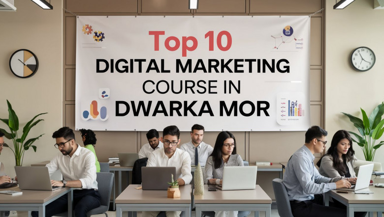 Top 10 Digital Marketing Course in Dwarka Mor