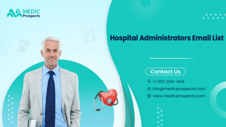 Hospital Administrators Email List – Reach Key Decision-Makers in Healthcare