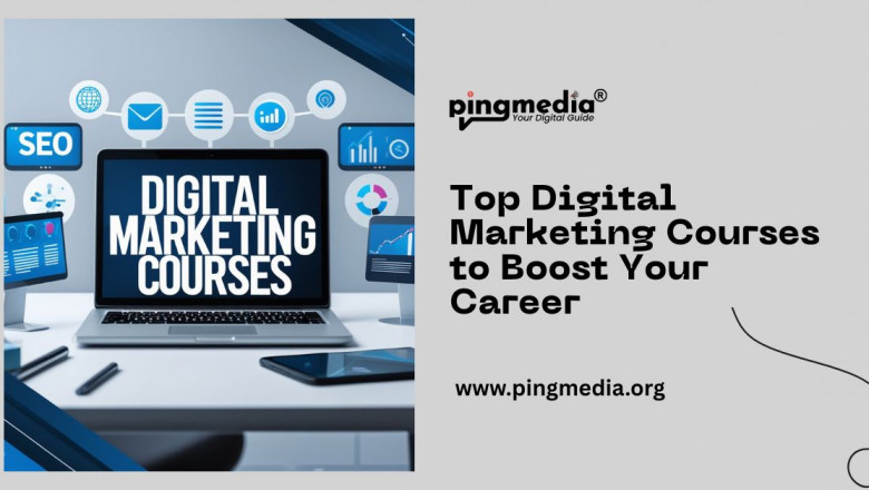 Top Digital Marketing Courses to Boost Your Career