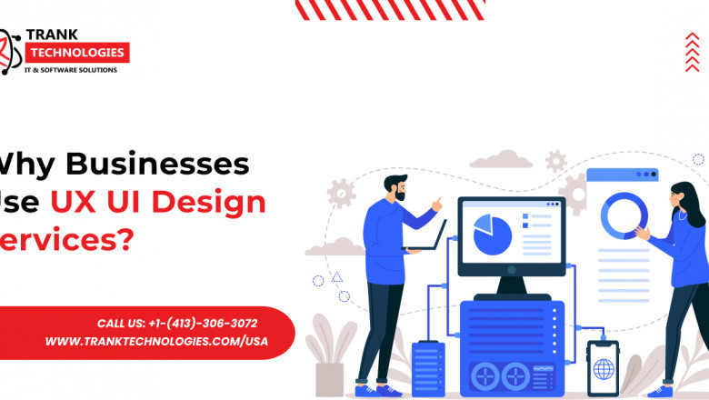 Why Businesses Use UX UI Design Services?
