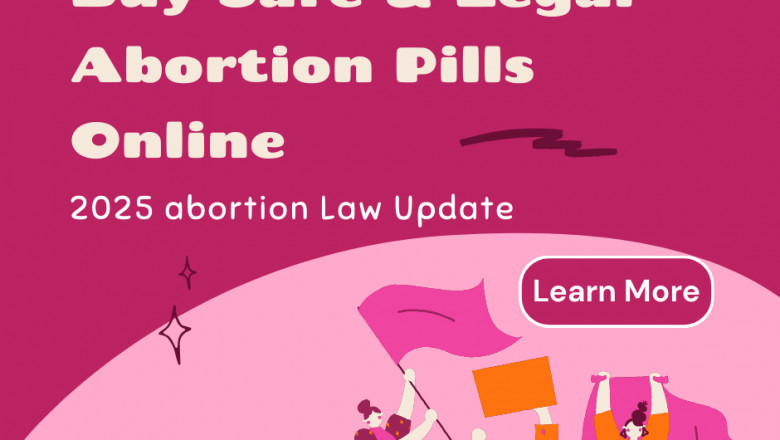 Buy Safe and Legal Abortion Pills Online : 2025 Law Updates