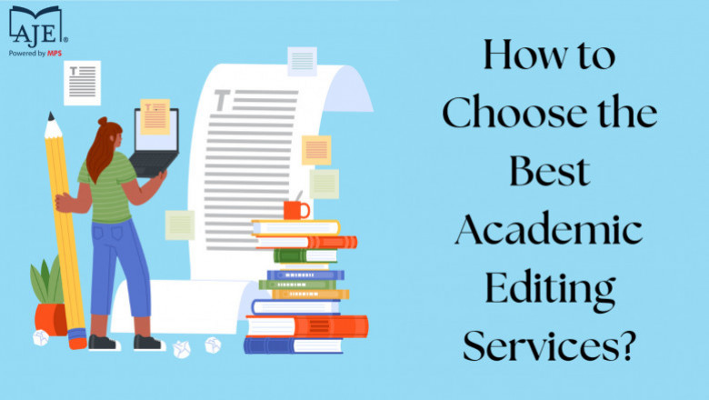 How to Choose the Best Academic Editing Services?