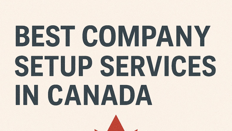 Best Company Setup Services in Canada Register with Confidence