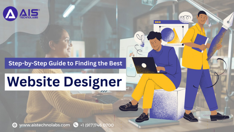 Step-by-Step Guide to Finding the Best Website Designer