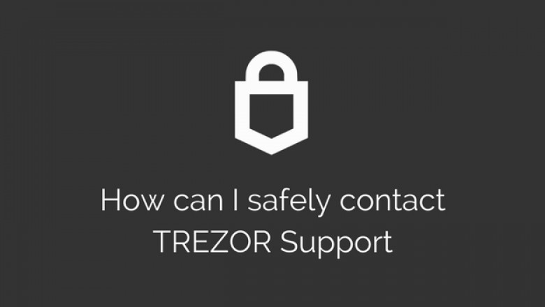 11 Ways to Reach Navigating Trezor Wallet Support Number: A Step by Step Guide