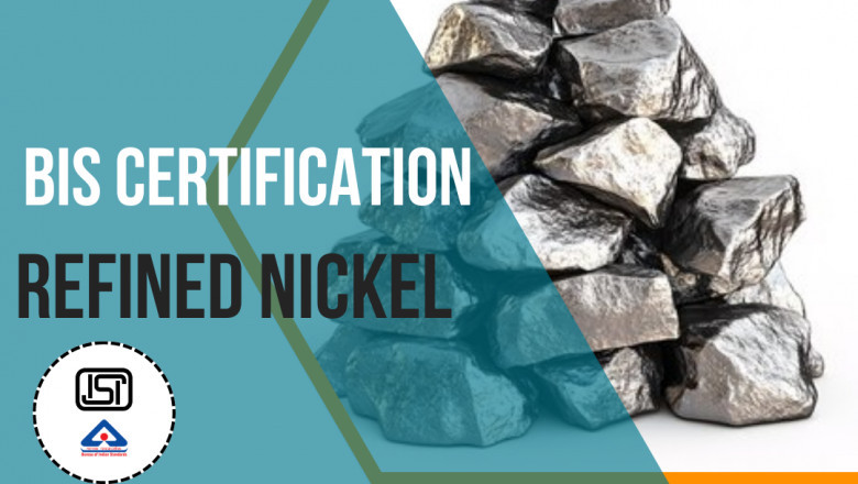 How EVTL India Can Help You Secure BIS Certification for Refined Nickel