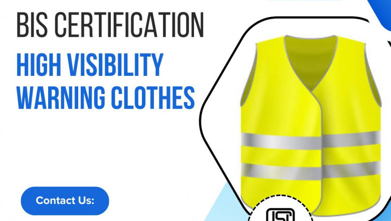 The Impact of BIS Certification on High Visibility Warning Clothes