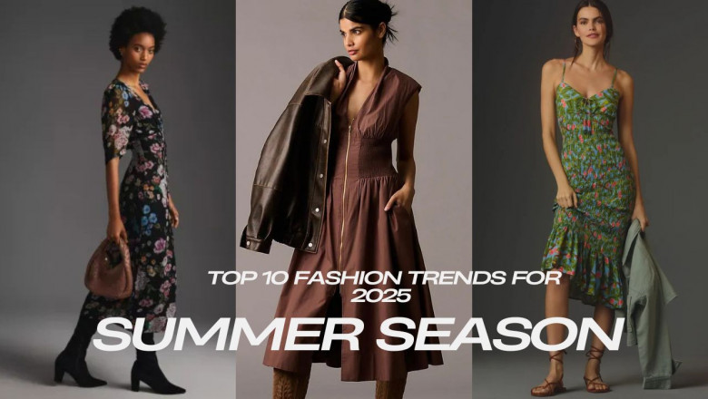 Top 10 Fashion Trends for 2025 summer season