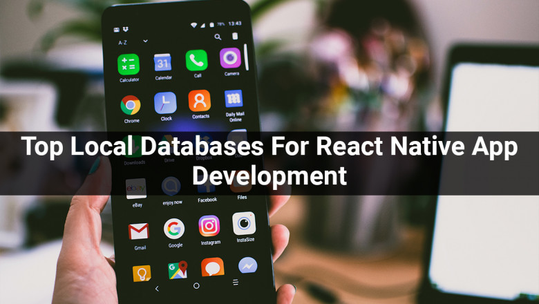 Top Local Databases For React Native App Development