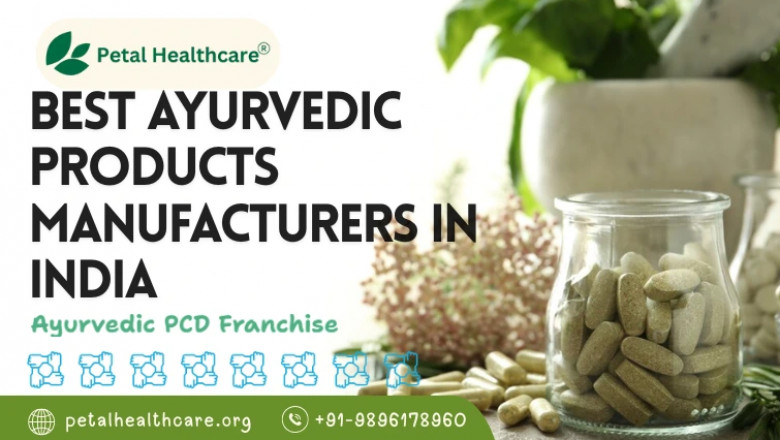 Best Ayurvedic Products Manufacturers in India | Petal Healthcare