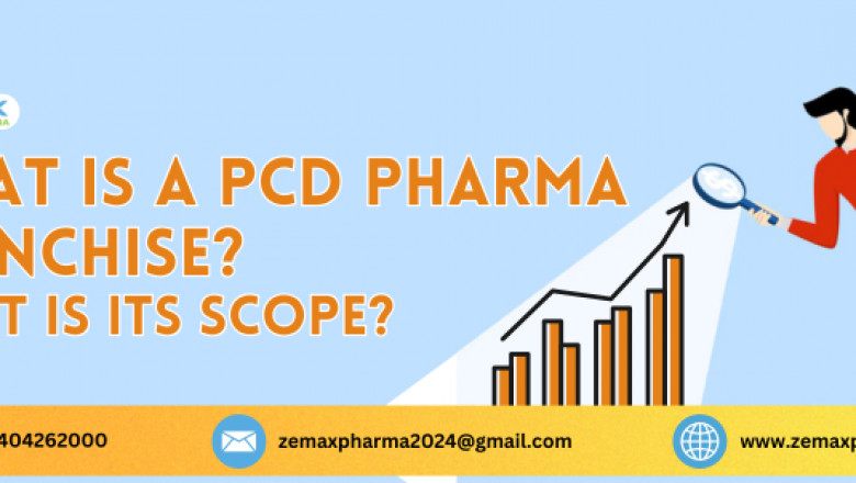 What Is A PCD Pharma Franchise? What Is Its Scope?