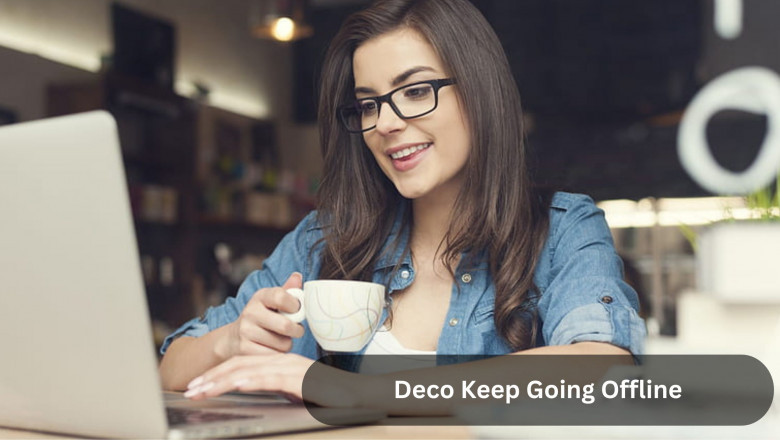 Why Does My Deco Keep Going Offline? Common Causes & Fixes